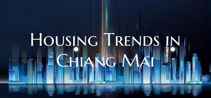 Housing Trends in Chiang Mai